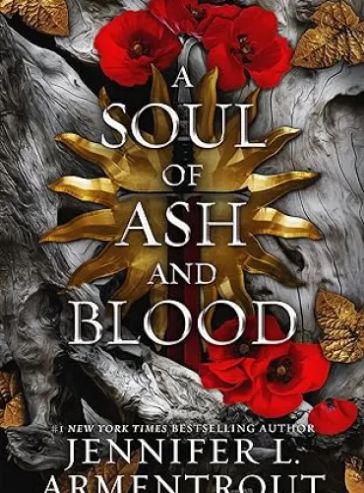 A Soul of Ash and Blood (Blood And Ash Series Book 5)