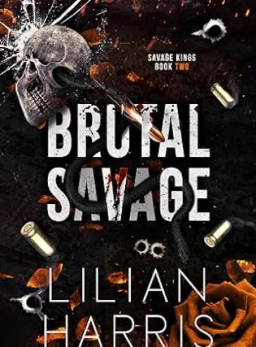 Brutal Savage: A Single Dad Forced Marriage Irish Mafia Romance (Savage Kings Book 2)