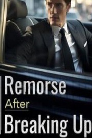 Remorse After Breaking Up (Sebastian)