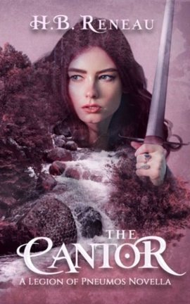 The Cantor: A Legion of Pneumos Novella