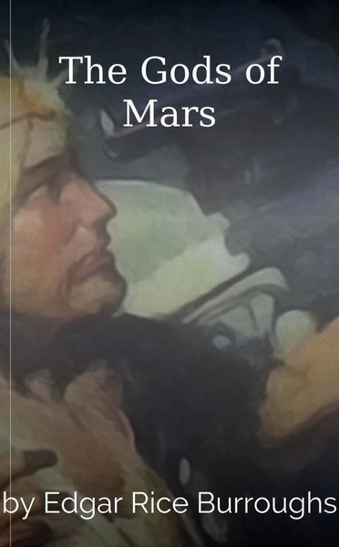 The Gods of Mars