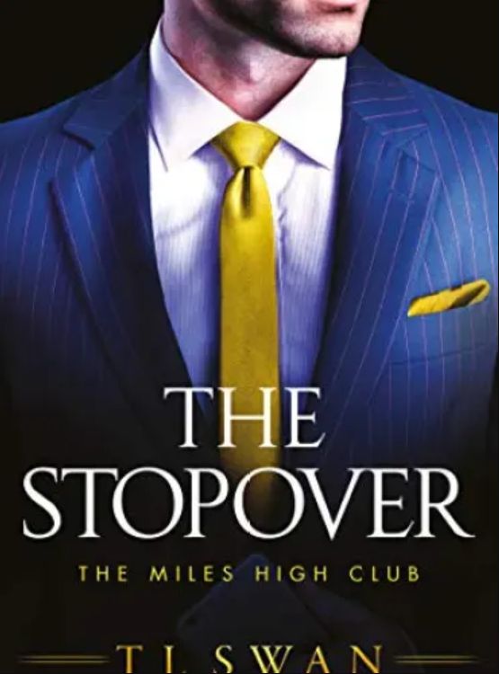 The Stopover (The Miles High Club Book 1)