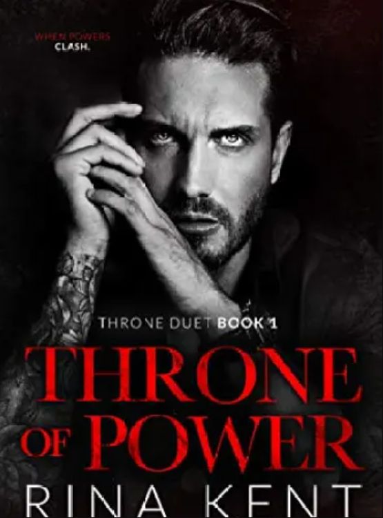 Throne of Power: An Arranged Marriage Mafia Romance (Throne Duet Book 1)