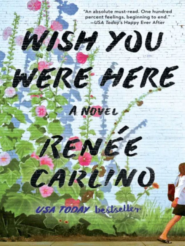 Wish You Were Here: A Novel