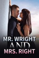 Mr. Wright and Mrs. Right by Minerva Sowle